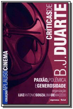 Criticas de b j duarte col aplauso - Imprensa oficial Menor preço em Criticas de b j duarte col aplauso - Imprensa oficial
