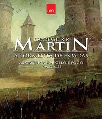 Cronicas De Gelo E Fogo, As - A Tormenta De Espadas - Ed Comemorativa - Vol 03 - Leya brasil Menor preço em Cronicas De Gelo E Fogo, As - A Tormenta De Espadas - Ed Comemorativa - Vol 03 - Leya brasil