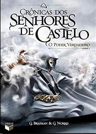 Crônicas dos Senhores de Castelo: O poder verdadeiro (Vol. 1) Menor preço em Crônicas dos Senhores de Castelo: O poder verdadeiro (Vol. 1)