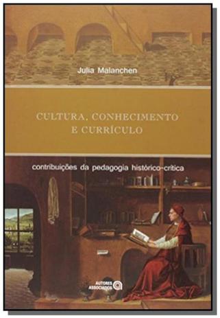 Cultura, conhecimento e curriculo - Autores associados Menor preço em Cultura, conhecimento e curriculo - Autores associados