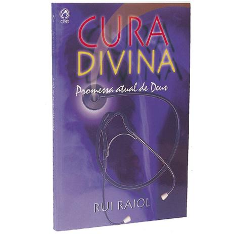 Cura Divina - Promessa Atual de Deus - Rui Raiol - Casa publicadora assembleia de deus Menor preço em Cura Divina - Promessa Atual de Deus - Rui Raiol - Casa publicadora assembleia de deus