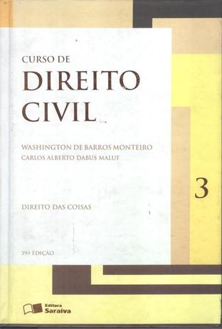 CURSO DE DIREITO CIVIL VOL. 3 - DIREITO DAS COISAS - 39ª EDICAO - Saraiva juridica Menor preço em CURSO DE DIREITO CIVIL VOL. 3 - DIREITO DAS COISAS - 39ª EDICAO - Saraiva juridica