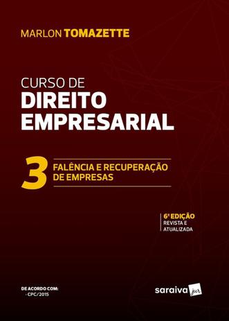 Curso de Direito Empresarial 3 Falência e Recuperação de Empresas - Saraiva Menor preço em Curso de Direito Empresarial 3 Falência e Recuperação de Empresas - Saraiva