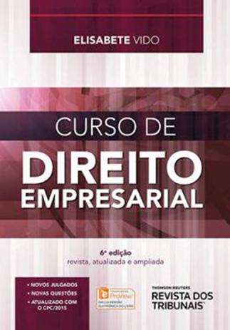 Curso de Direito Empresarial - 6ª Edição (2018) - Rt - revista dos tribunais Menor preço em Curso de Direito Empresarial - 6ª Edição (2018) - Rt - revista dos tribunais