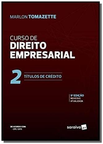 CURSO DE DIREITO EMPRESARIAL VOL. 2 - TITULOS DE CREDITO - 9a ED - Saraiva Menor preço em CURSO DE DIREITO EMPRESARIAL VOL. 2 - TITULOS DE CREDITO - 9a ED - Saraiva