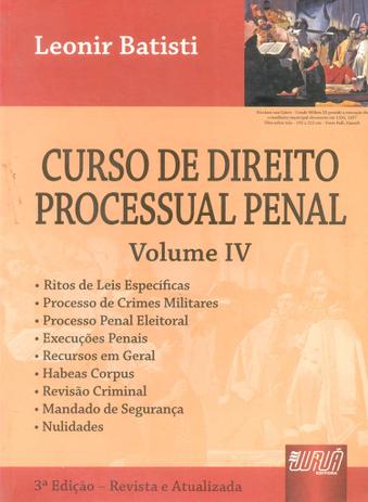 Curso de Direito Processual Penal - Vol. IV - Juruá Menor preço em Curso de Direito Processual Penal - Vol. IV - Juruá