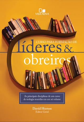 Curso para formação de líderes e obreiros - Vida nova editora Menor preço em Curso para formação de líderes e obreiros - Vida nova editora