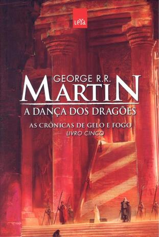 DANCA DOS DRAGOES, A - AS CRONICAS DO GELO E DO FOGO LIVRO 5 - 4ª ED - Suma de letras (cia das letras) Menor preço em DANCA DOS DRAGOES, A - AS CRONICAS DO GELO E DO FOGO LIVRO 5 - 4ª ED - Suma de letras (cia das letras)
