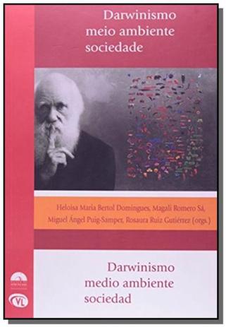 Darwinismo, meio ambiente, sociedade - Via lettera Menor preço em Darwinismo, meio ambiente, sociedade - Via lettera