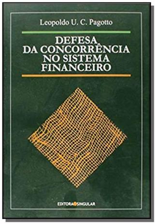 Defesa da concorrencia no sistema financeiro - Singular Menor preço em Defesa da concorrencia no sistema financeiro - Singular
