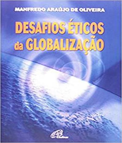 Desafios Eticos Da Globalizacao - Paulinas Menor preço em Desafios Eticos Da Globalizacao - Paulinas