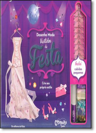 Desenhe Moda: Vestidos de Festa - Catapulta é boa?