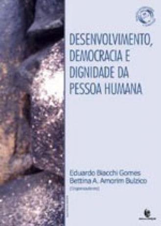 Desenvolvimento, democracia e dignidade da pessoa humana - Unijui Menor preço em Desenvolvimento, democracia e dignidade da pessoa humana - Unijui