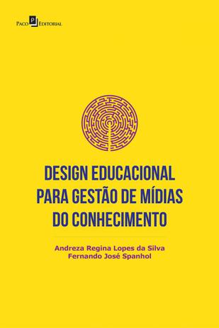 Design Educacional Para Gestão de Mídias do Conhecimento - Paco Menor preço em Design Educacional Para Gestão de Mídias do Conhecimento - Paco