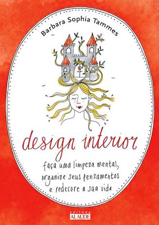 Design Interior - Faca Uma Limpeza Mental, Organize Seus Pensamentos E Rede / Tammes - Alaude ed é ruim? Design Interior - Faca Uma Limpeza Mental, Organize Seus Pensamentos E Rede / Tammes - Alaude ed é boa?