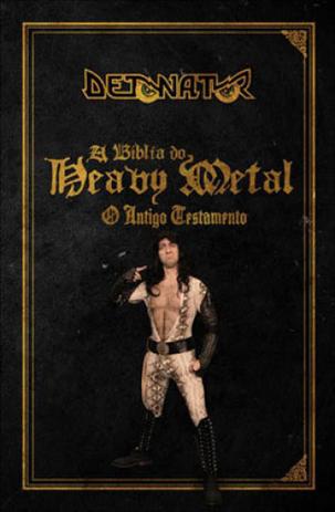 Menor preço em Detonator - a biblia do heavy metal - o antigo testamento - Ediçoes ideal
