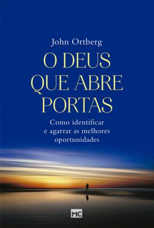 Deus que abre portas, o - Mundo cristao Menor preço em Deus que abre portas, o - Mundo cristao