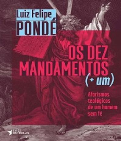 Dez Mandamentos + Um, Os - Tres estrelas (publifolha) Menor preço em Dez Mandamentos + Um, Os - Tres estrelas (publifolha)