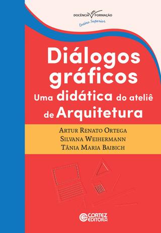 Diálogos gráficos - uma didática do ateliê de arquitetura Menor preço em Diálogos gráficos - uma didática do ateliê de arquitetura