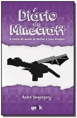 Diario de minecraft: o conto do mundo do nether e - Universo dos livros Menor preço em Diario de minecraft: o conto do mundo do nether e - Universo dos livros