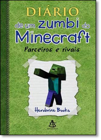 Diário de um Zumbi do Minecraft-Vol.2 : Parceiros e Rivais - Sextante Menor preço em Diário de um Zumbi do Minecraft-Vol.2 : Parceiros e Rivais - Sextante