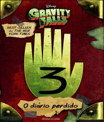 Diario Perdido De Gravity Falls, O - Vol 03 - Universo dos livros Menor preço em Diario Perdido De Gravity Falls, O - Vol 03 - Universo dos livros