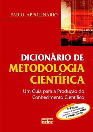 Dicionário De Metodologia Científica: Um Guia Para A Produção Do Conhecimento Científico Menor preço em Dicionário De Metodologia Científica: Um Guia Para A Produção Do Conhecimento Científico