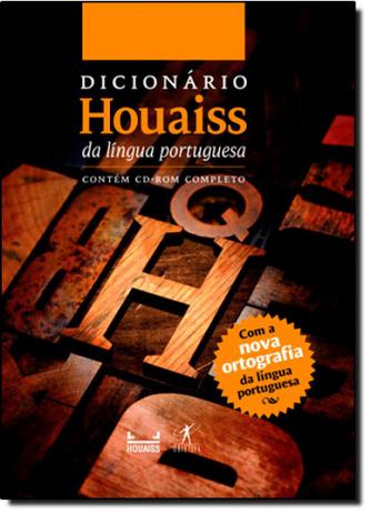 Dicionário Houaiss da Língua Portuguesa - Atualizado Com a Nova Ortografia - Objetiva - grupo cia das letras Menor preço em Dicionário Houaiss da Língua Portuguesa - Atualizado Com a Nova Ortografia - Objetiva - grupo cia das letras
