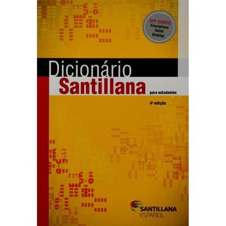 Dicionario santillana para estudantes - santillana - Editora moderna - santillana Menor preço em Dicionario santillana para estudantes - santillana - Editora moderna - santillana