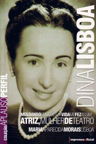 Dina Lisboa - Col.Aplauso - Imprensa oficial é ruim? Dina Lisboa - Col.Aplauso - Imprensa oficial é boa?