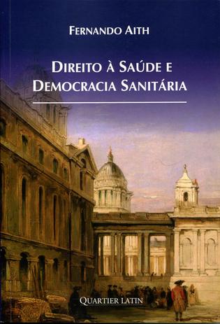 Direito à Saúde e Democracia Sanitária - Quartier latin Menor preço em Direito à Saúde e Democracia Sanitária - Quartier latin
