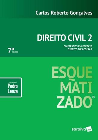 DIREITO CIVIL 2 - ESQUEMATIZADO - CONTRATOS EM ESPECIE E DIREITO DAS COISAS - 7ª ED - Saraiva juridica Menor preço em DIREITO CIVIL 2 - ESQUEMATIZADO - CONTRATOS EM ESPECIE E DIREITO DAS COISAS - 7ª ED - Saraiva juridica