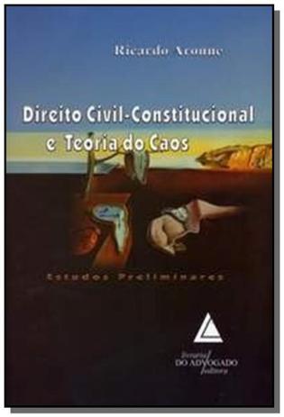 Direito civil constitucional e teoria do caos - Livraria do advogado Menor preço em Direito civil constitucional e teoria do caos - Livraria do advogado