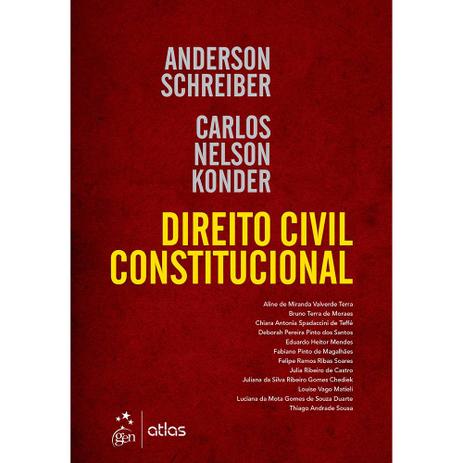 DIREITO CIVIL - CONSTITUCIONAL - SCHREIBER/KONDER 1 Ed 2016 - ISBN - 9788597003543 - Atlas Menor preço em DIREITO CIVIL - CONSTITUCIONAL - SCHREIBER/KONDER 1 Ed 2016 - ISBN - 9788597003543 - Atlas