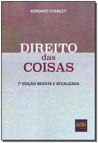Direito das Coisas - 07Ed/19 - Del rey livraria e editora Menor preço em Direito das Coisas - 07Ed/19 - Del rey livraria e editora