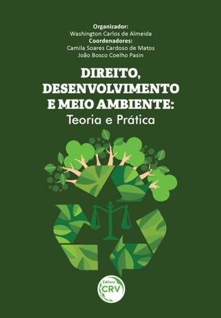 Direito, Desenvolvimento e Meio Ambiente - Crv Menor preço em Direito, Desenvolvimento e Meio Ambiente - Crv