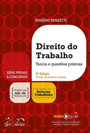 DIREITO DO TRABALHO - TEORIA E QUESTOES PRATICAS - 5ª ED - Metodo (grupo gen) Menor preço em DIREITO DO TRABALHO - TEORIA E QUESTOES PRATICAS - 5ª ED - Metodo (grupo gen)