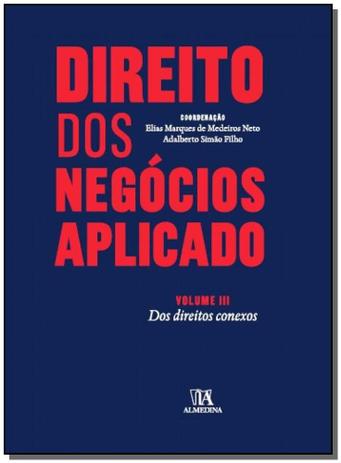 Direito dos Negócios Aplicado - Vol. III - 01Ed/16 - Almedina Menor preço em Direito dos Negócios Aplicado - Vol. III - 01Ed/16 - Almedina