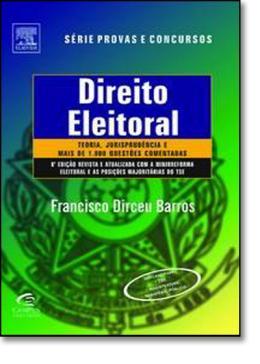 DIREITO ELEITORAL - TEORIA, JURISPRUDENCIA E MAIS DE 1.000 QUESTOES COMENTADAS - 8ª EDICAO - Campus tecnico (elsevier) Menor preço em DIREITO ELEITORAL - TEORIA, JURISPRUDENCIA E MAIS DE 1.000 QUESTOES COMENTADAS - 8ª EDICAO - Campus tecnico (elsevier)