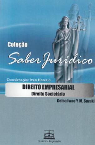 Direito Empresarial Direito Societario Saber Jurídico - Primeira impressao Menor preço em Direito Empresarial Direito Societario Saber Jurídico - Primeira impressao