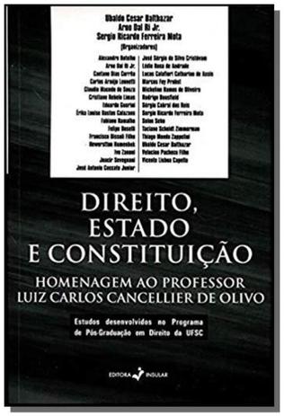 Direito, Estado e Constituição: Homenagem ao Professor Luiz Carlos Cancellier de Olivo - Insular Menor preço em Direito, Estado e Constituição: Homenagem ao Professor Luiz Carlos Cancellier de Olivo - Insular