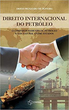 Direito Internacional do Petróleo - Synergia Menor preço em Direito Internacional do Petróleo - Synergia