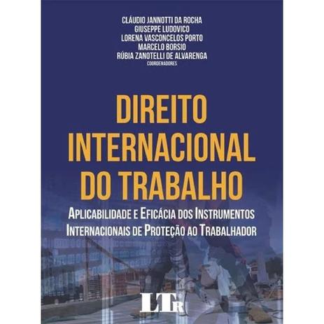 Direito internacional do trabalho - ltr - Ltr lv Menor preço em Direito internacional do trabalho - ltr - Ltr lv