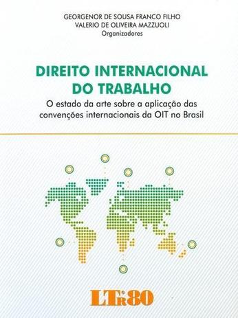 Direito Internacional do Trabalho - Ltr Menor preço em Direito Internacional do Trabalho - Ltr
