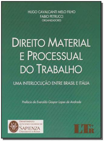 Direito material e processual do trabalho: uma int - Ltr Menor preço em Direito material e processual do trabalho: uma int - Ltr