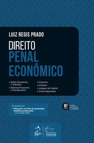 Direito Penal Econômico - Ordem Econômica e Tributária, Sistemas Financeiro e Previdenciário, Consumo, Licitação, Lavagem de Capitais, Crime Organizado Menor preço em Direito Penal Econômico - Ordem Econômica e Tributária, Sistemas Financeiro e Previdenciário, Consumo, Licitação, Lavagem de Capitais, Crime Organizado
