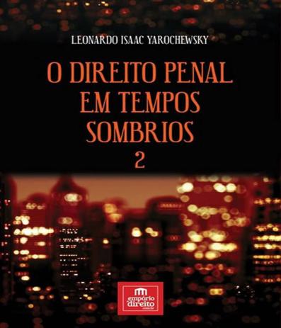 Direito Penal Em Tempos Sombrios, O 2 - Emporio do direito Menor preço em Direito Penal Em Tempos Sombrios, O 2 - Emporio do direito