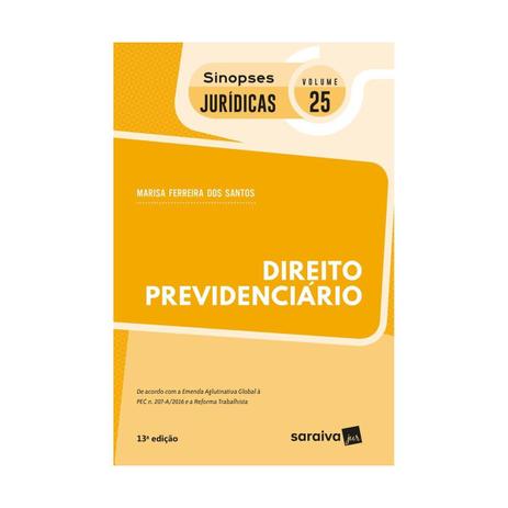 Direito previdenciario - vol 25 - sinopses juridicas - saraiva - 13 ed Menor preço em Direito previdenciario - vol 25 - sinopses juridicas - saraiva - 13 ed