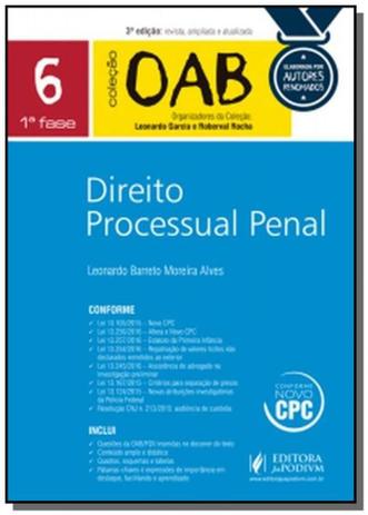 Direito processual penal - vol.6 - colecao oab - 2 - Editora juspodivm Menor preço em Direito processual penal - vol.6 - colecao oab - 2 - Editora juspodivm