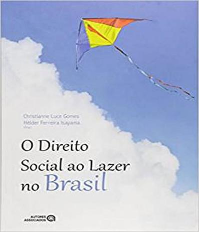 Direito Social Ao Lazer No Brasil,o - Autores associados Menor preço em Direito Social Ao Lazer No Brasil,o - Autores associados